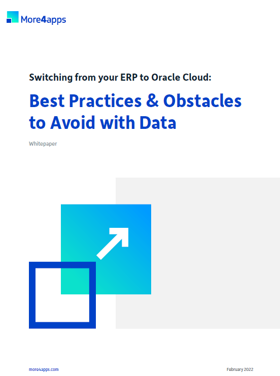Discover how More4apps can help you switch from your ERP to Oracle Cloud.